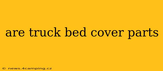 are truck bed cover parts