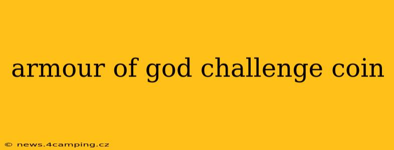 armour of god challenge coin