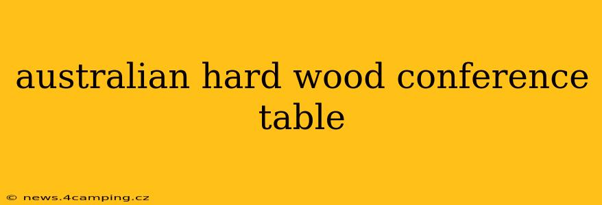 australian hard wood conference table