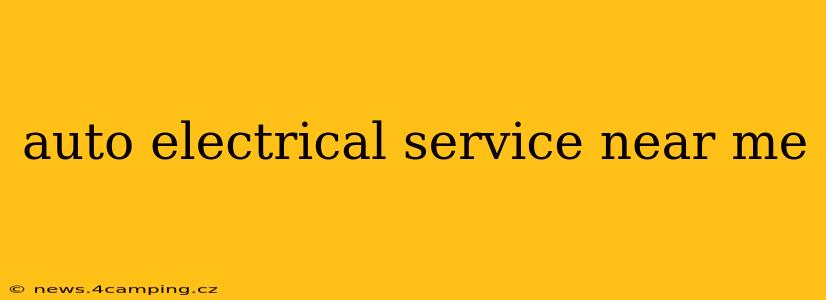 auto electrical service near me