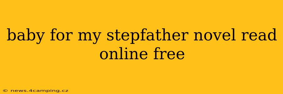 baby for my stepfather novel read online free