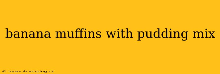 banana muffins with pudding mix