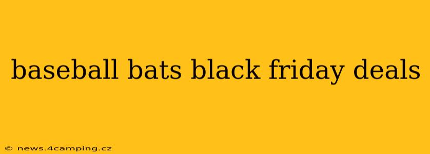 baseball bats black friday deals