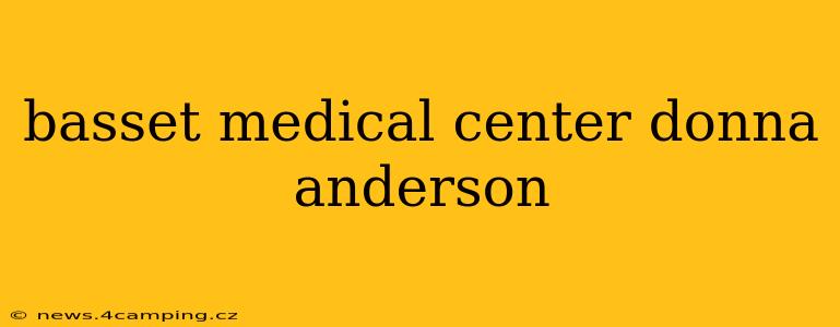 basset medical center donna anderson