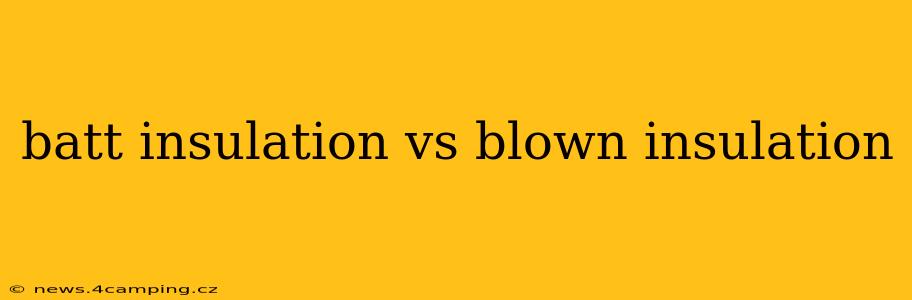 batt insulation vs blown insulation