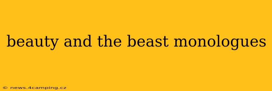 beauty and the beast monologues