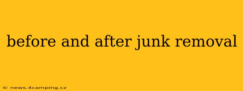 before and after junk removal
