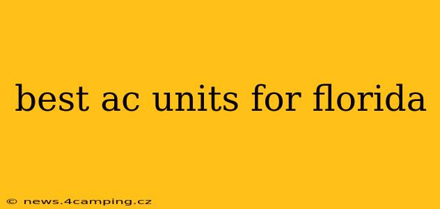 best ac units for florida