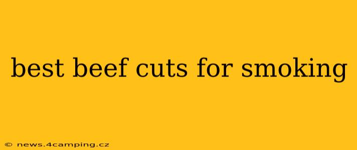 best beef cuts for smoking