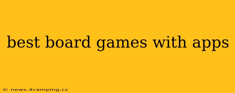 best board games with apps