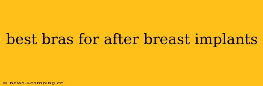 best bras for after breast implants