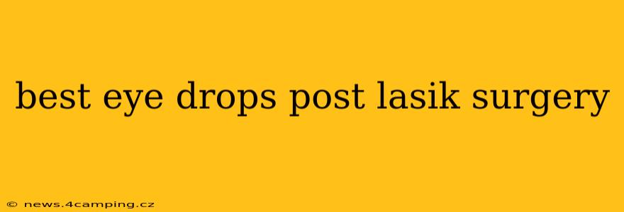 best eye drops post lasik surgery