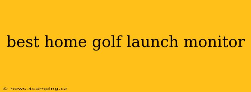 best home golf launch monitor