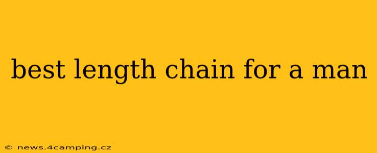 best length chain for a man