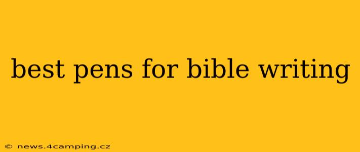 best pens for bible writing