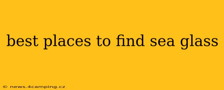 best places to find sea glass