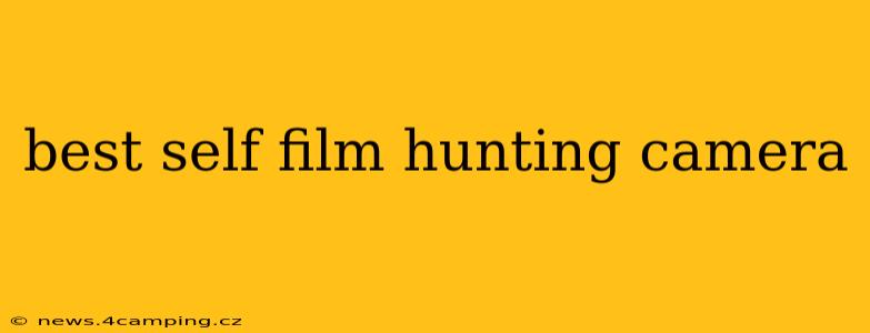 best self film hunting camera