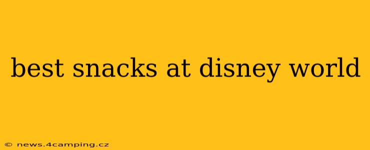 best snacks at disney world
