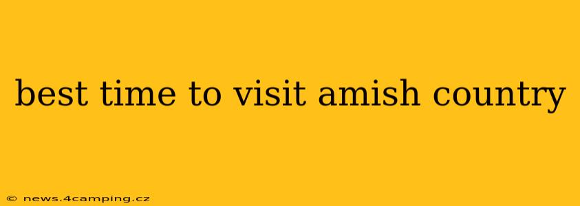 best time to visit amish country