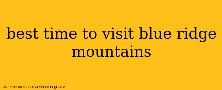 best time to visit blue ridge mountains
