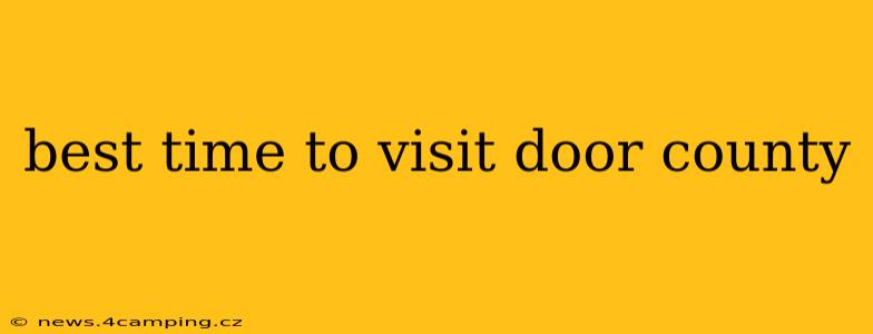 best time to visit door county