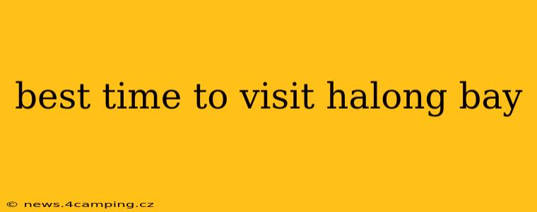 best time to visit halong bay