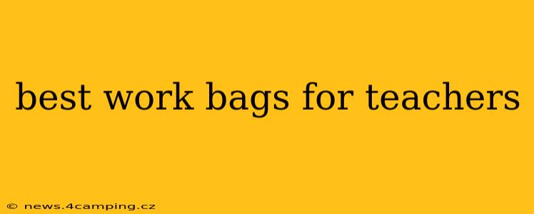 best work bags for teachers