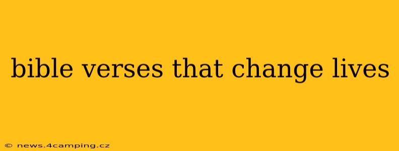 bible verses that change lives