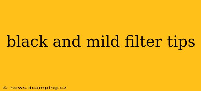 black and mild filter tips