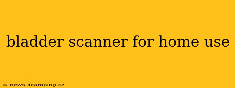 bladder scanner for home use