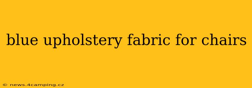 blue upholstery fabric for chairs