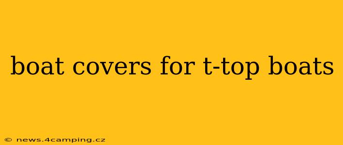 boat covers for t-top boats