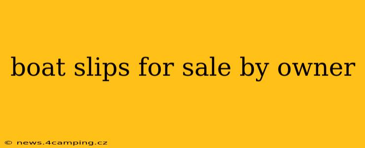 boat slips for sale by owner