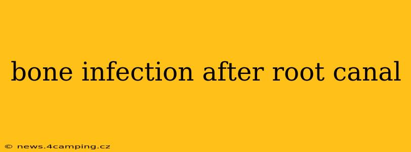 bone infection after root canal
