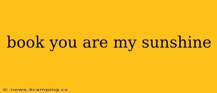 book you are my sunshine
