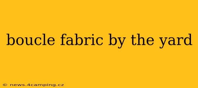 boucle fabric by the yard