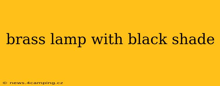 brass lamp with black shade