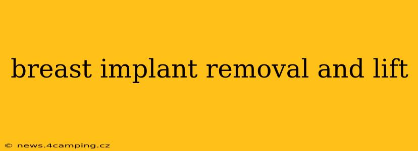 breast implant removal and lift