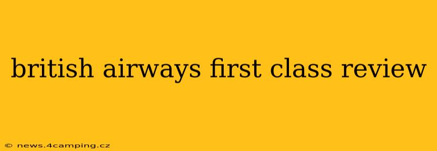 british airways first class review