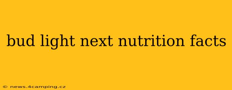 bud light next nutrition facts