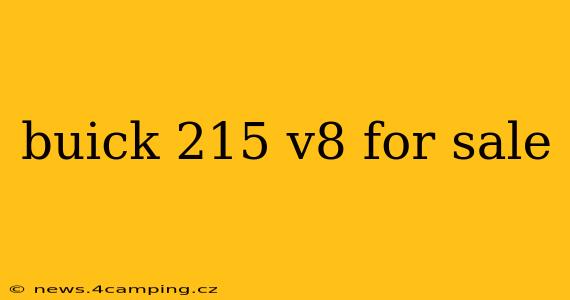 buick 215 v8 for sale