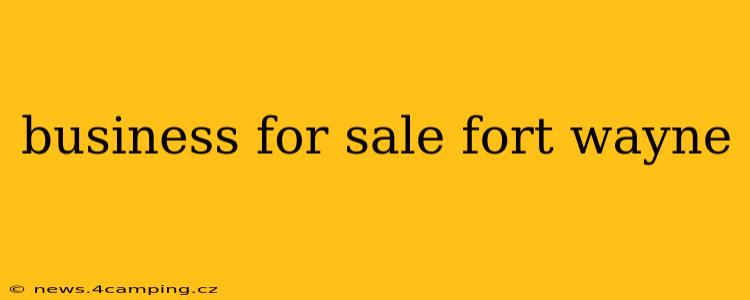 business for sale fort wayne
