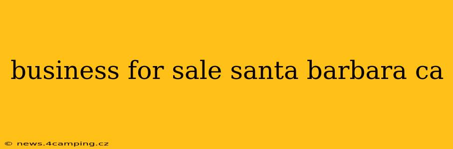 business for sale santa barbara ca