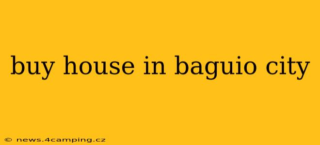 buy house in baguio city