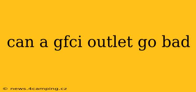 can a gfci outlet go bad