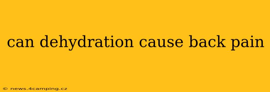 can dehydration cause back pain