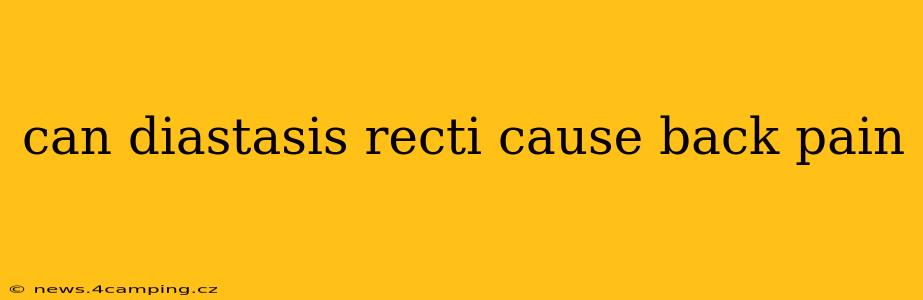 can diastasis recti cause back pain