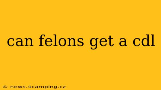 can felons get a cdl