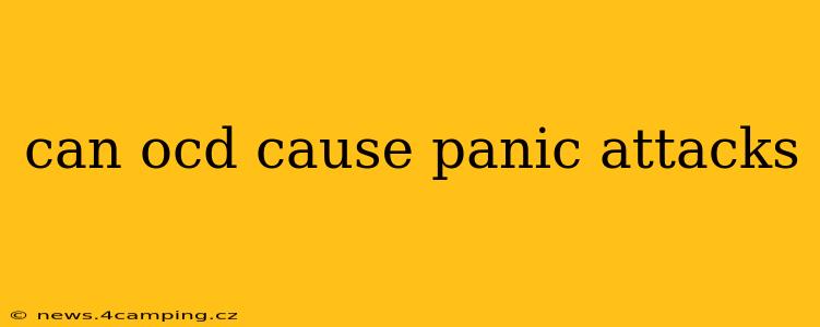 can ocd cause panic attacks