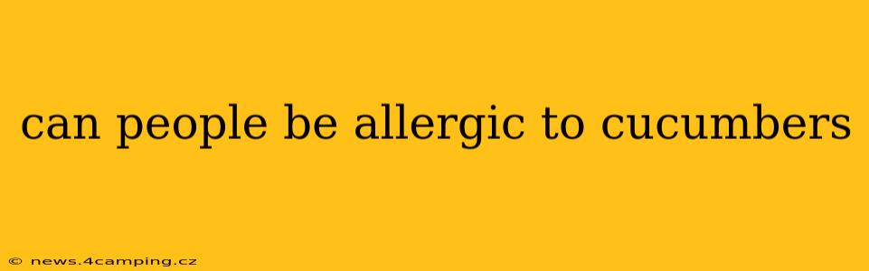 can people be allergic to cucumbers